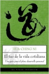 El tao de la vida cotidiana. una guía para el pleno desarrollo personal