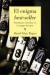El enigma best-seller. fenómenos extraños en el campo literario
