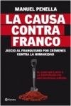 La causa contra franco. juicio al franquismo por crímenes contra la humanidad