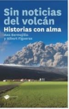 Sin noticias del volcán