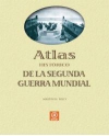 Atlas histórico de la segunda guerra mundial