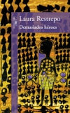 Demasiados héroes