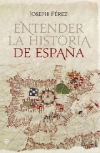 Entender la historia de españa
