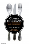 Comer en españa. de la subsistencia a la vanguardia