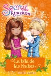 La isla de las nubes. Secret Kingdom 3