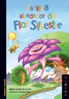 La vida alrededor de flor silvestre