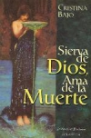 Sierva de dios, ama de la muerta