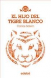 El hijo del tigre blanco