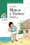 Blanca y viernes