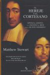 El hereje y el cortesano. spinoza, leibniz y el destino de dios en el mundo mode