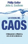 La ciencia del caos: el management y el marketing en la era de las turbulencias
