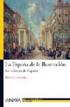 La españa de la ilustracion. la reforma de españa