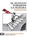 El eunuco; formion; la suegra