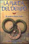 La rueda del tiempo (el mundo de robert jordan)