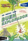 El libro del buen explorador. manual de superviviencia