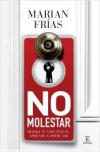 No molestar. mejora tu vida sexual, aprende a disfrutar