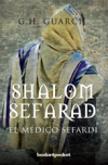 Shalom sefarad. el médico sefardí