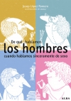 De qué hablamos los hombres cuando hablamos sinceramente de sexo