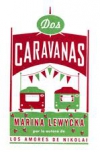 Dos caravanas