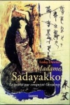 Madame sadayako. la geisha que conquistó occidente