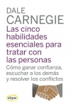 Las cinco habilidades esenciales para tratar con las personas. cómo ganar confia