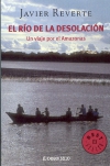 El río de la desolación. un viaje por el amazonas