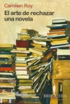 El arte de rechazar una novela