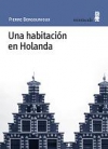 Una habitación en holanda