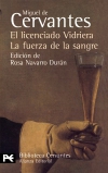 El licenciado vidriera. la fuerza de la sangre