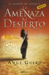 La amenaza del desierto. la leyenda de ayesha ii