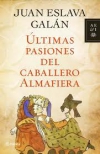 últimas pasiones del caballero almafiera