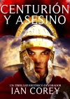 Centurión y Asesino