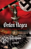 La orden negra. el ejército pagano del iii reich