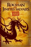 Rokshan y los jinetes salvajes