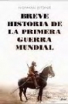 Breve historia de la primera guerra mundial