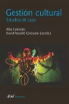 Gestión cultural. estudios de casos