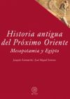 Historia antigua del próximo oriente. mesopotamia y egipto