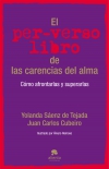 El per-verso libro de las carencias del alma. como afrontarlas y superarlas