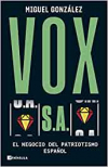 VOX S.A.: El negocio del patriotismo español