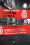 España negra. los casos más apasionantes de la policía nacional