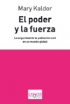 El poder y la fuerza. la seguridad de la población civil en un mundo global