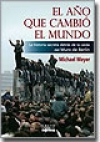 El año que cambió el mundo