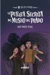 La puerta secreta del museo del prado. los sin miedo 9