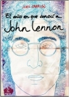 El año en que conocí a John Lennon