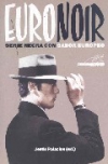 Euronoir. serie negra con sabor europeo