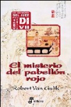 El misterio del pabellón rojo. aventuras del juez di vi