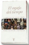 El espejo del tiempo. la historia y el arte de españa
