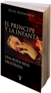 El príncipe y la infanta: una boda real frustada