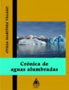 Crónica de aguas alumbradas