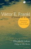 Viktor e. frankl. el sentido de la vida
